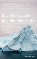 Brandes + Apsel Verlag Gm Das Unbewusste und die Klimakrise