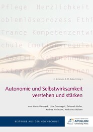 Autonomie und Selbstwirksamkeit verstehen und st&auml;rken