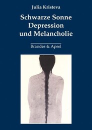 Schwarze Sonne, Depression und Melancholie