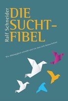 Schneider Verlag GmbH Die Suchtfibel