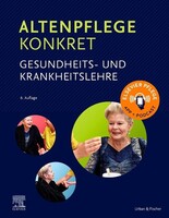 Urban & Fischer/Elsevier Altenpflege konkret Gesundheits- und Krankheitslehre