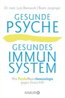Droemer Knaur Gesunde Psyche, gesundes Immunsystem
