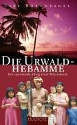 Francke-Buch GmbH Die Urwaldhebamme