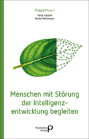 Psychiatrie-Verlag GmbH Menschen mit Störung der Intelligenzentwicklung begleiten