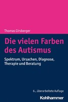 Kohlhammer W. Die vielen Farben des Autismus