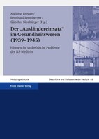 Steiner Franz Verlag Der Ausländereinsatz im Gesundheitswesen (1939-1945)