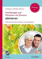 Schott Music Hochbetagte und Menschen mit Demenz aktivieren