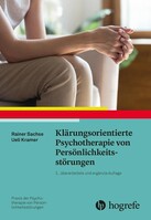 Hogrefe Verlag GmbH + Co. Klärungsorientierte Psychotherapie von Persönlichkeitsstörungen