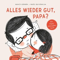 FISCHER SAUERLÄNDER Alles wieder gut, Papa?