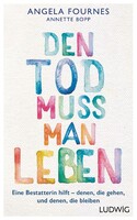 Ludwig Verlag Den Tod muss man leben