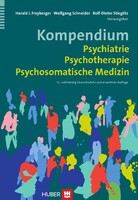 Huber Kompendium Psychiatrie, Psychotherapie, Psychosomatische Medizin