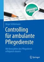 Springer-Verlag GmbH Controlling für ambulante Pflegedienste