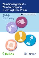 Georg Thieme Verlag Wundmanagement - Wundversorgung in der täglichen Praxis