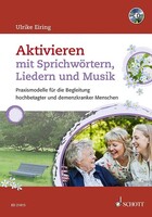 Schott Music Aktivieren mit Sprichwörtern, Liedern und Musik (mit Audio-CD)