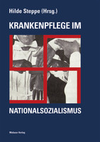 Mabuse Krankenpflege im Nationalsozialismus