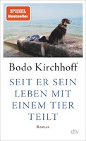 dtv Verlagsgesellschaft Seit er sein Leben mit einem Tier teilt