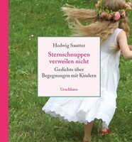 Urachhaus/Geistesleben Sternschnuppen verweilen nicht