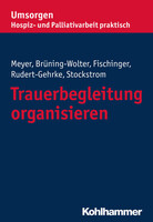 Kohlhammer W. Trauerbegleitung organisieren
