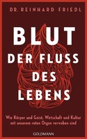 Goldmann Verlag Blut - Der Fluss des Lebens