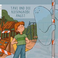 Tavi und die riesengro&szlig;e Angst