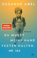 dtv Verlagsgesellschaft Du musst meine Hand fester halten, Nr. 104