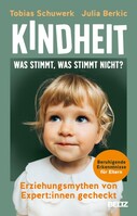 Beltz Verlagsgruppe Kindheit: Was stimmt, was stimmt nicht?