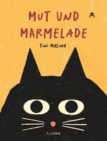 Mut und Marmelade