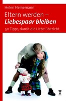Westhafen Verlag Eltern werden - Liebespaar bleiben