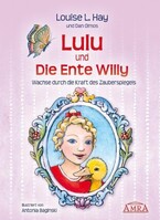 AMRA Verlag Lulu und die Ente Willy. Finde das Glück der Freundschaft