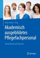 Springer Berlin Heidelberg Akademisch ausgebildetes Pflegefachpersonal