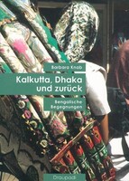 Draupadi Verlag Kalkutta, Dhaka und zurück