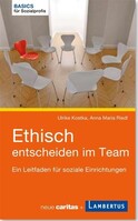 Lambertus-Verlag Ethisch entscheiden im Team