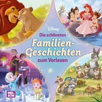 Nelson Verlag Disney Vorlesebuch: Die schönsten Familiengeschichten zum Vorlesen
