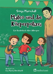 Mateo und die K&ouml;rperpolizei