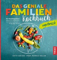 Trias Das geniale Familienkochbuch - vegetarisch