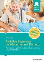 Schlütersche Verlag Palliative Begleitung bei Menschen mit Demenz