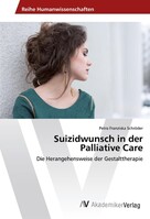 AV Akademikerverlag Suizidwunsch in der Palliative Care