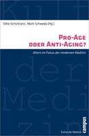 Campus Verlag GmbH Pro-Age oder Anti-Aging?