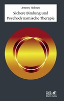 Klett-Cotta Verlag Sichere Bindung und Psychodynamische Therapie