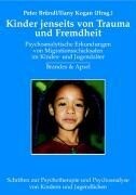 Brandes + Apsel Verlag Gm Kinder jenseits von Trauma und Fremdheit