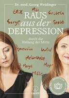 Kneipp Verlag Raus aus der Depression durch die Heilung der Mitte.