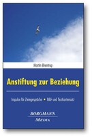 Anstiftung zur Beziehung