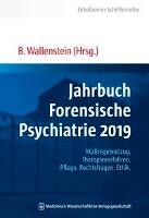 MWV Medizinisch Wiss. Ver Jahrbuch Forensische Psychiatrie 2019