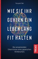 Trias Wie Sie Ihr Gehirn ein Leben lang fit halten