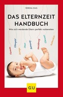 Graefe und Unzer Verlag Das Elternzeit-Handbuch