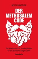 Ennsthaler GmbH + Co. Kg Der Methusalem-Code