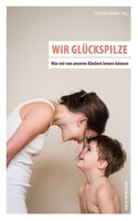 Pustet Anton Wir Glückspilze