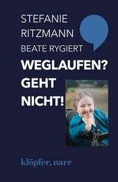 Weglaufen? Geht nicht!