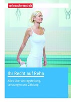 Verbraucherzentrale NRW Ihr Recht auf Reha