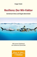 Schattauer Resilienz - Der Wir-Faktor